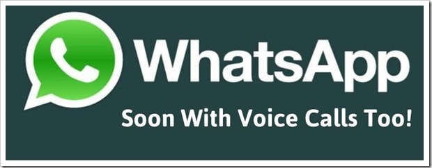 WhatsApp’s Voice Calling: Coming Soon To iOS Too