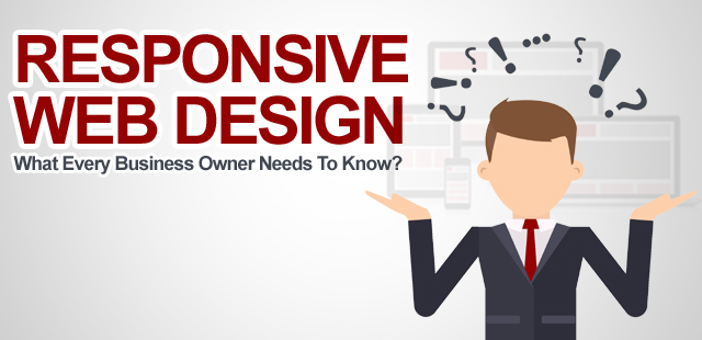 Why every business needs a responsive Web design?