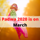 Gudi Padwa 2020 is on 25th. March